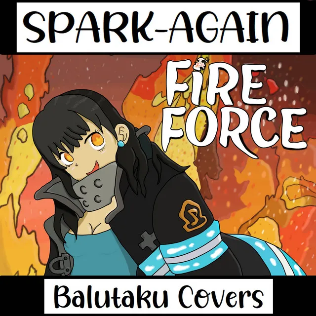 SPARK-AGAIN (From "Fire Force")