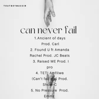 Can never fail by Thatboymassin