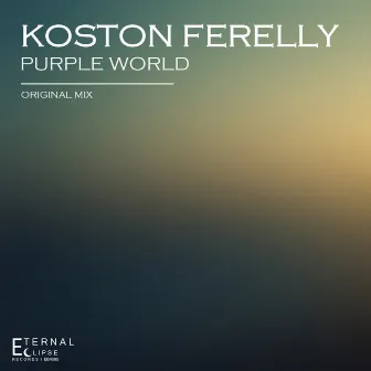 Purple World by Koston Ferelly