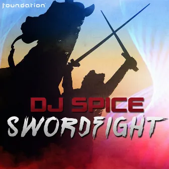 Swordfight by DJ Spice