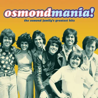 Osmondmania! by The Osmonds