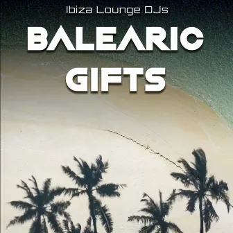 Balearic Gifts by Unknown Artist