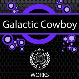 Galactic Cowboy Works by Galactic Cowboy