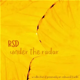 Under the Radar by RSD