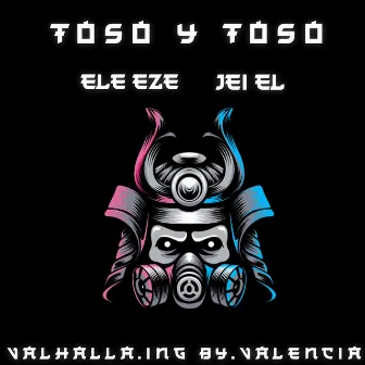 Toso y Toso by Jei el