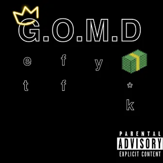 G.O.M.D by Millikay