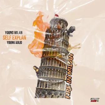 Fire In Milan by Young Milan