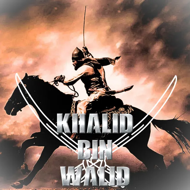 Khalid bin Walid Amir ul Mujahideen