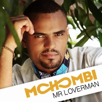 Mr Loverman by Mohombi