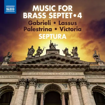 Music for Brass Septet, Vol. 4 by Septura