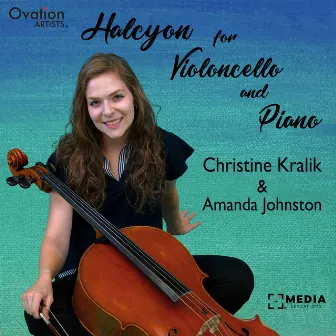 Halcyon for Violoncello and Piano by Christine Kralik