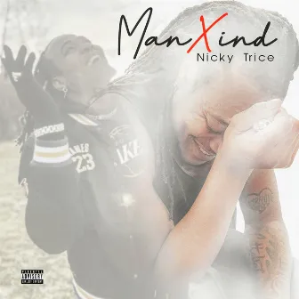 Mankind by Nicky Trice