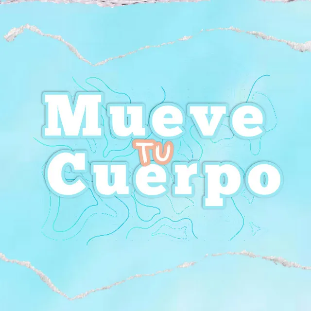 Mueve Tu Cuerpo