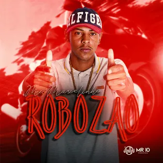 ROBOZÃO by MC Marcelinho