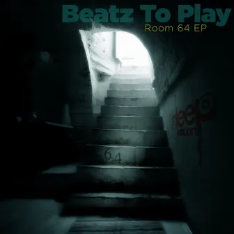 Room 64 EP by Beatz To Play