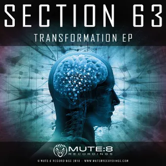 Transformation EP (Original Mix) by Section 63