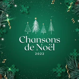 Chansons de Noël 2022 by Chanson De Noël