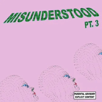 Misunderstood, Pt. 3 by Tavius Bernard