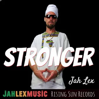 Stronger by Jah Lex