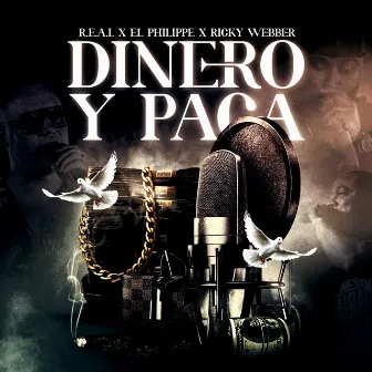 DINERO Y PACA by R.E.A.L