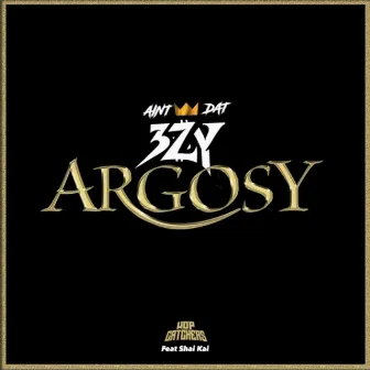 Argosy (Clean Version) by AintDat3zy