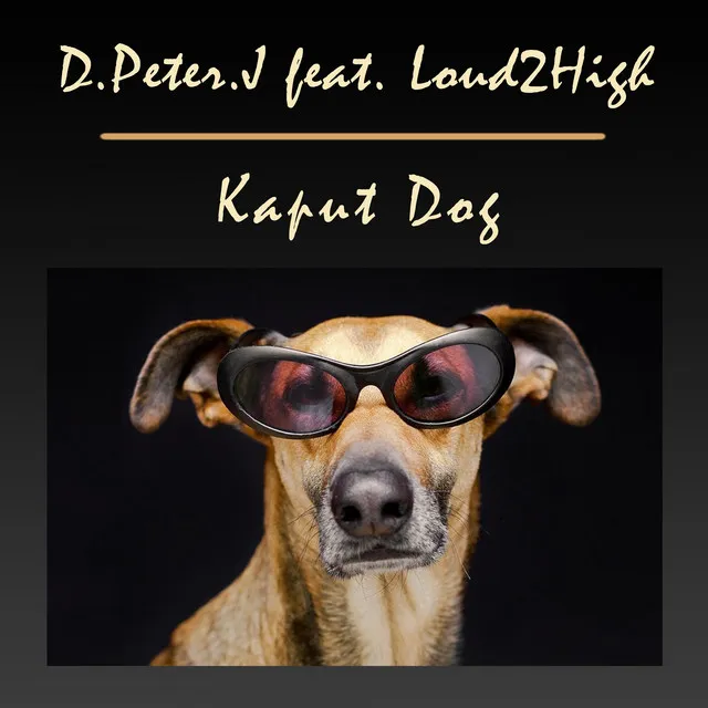 Kaput Dog