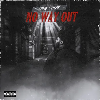 No Way Out by FNF Chop