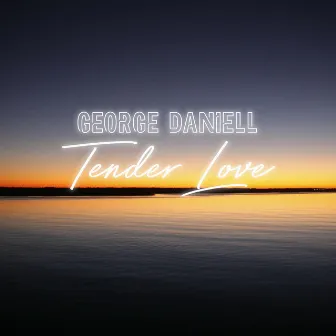 Tender Love by George Daniell