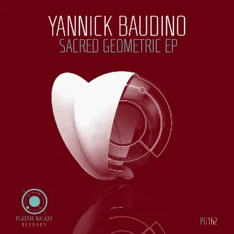 Sacred Geometric EP by Yannick Baudino