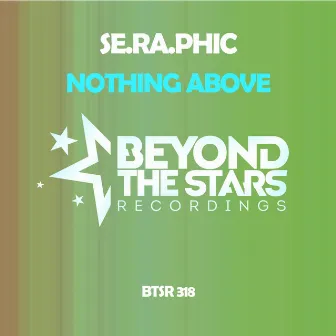 Nothing Above by Se.Ra.Phic