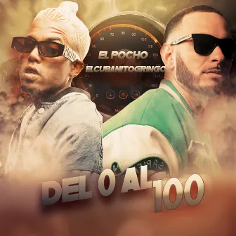 Del 0 al 100 by El Pocho