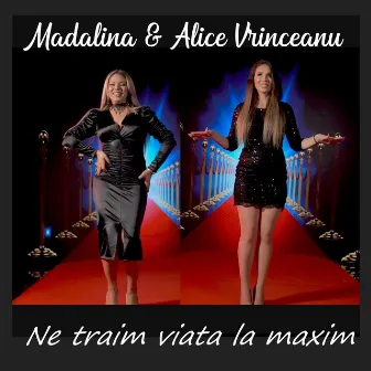 Ne traim viata la maxim by Madalina