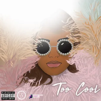 Too Cool by Savion Jerrell