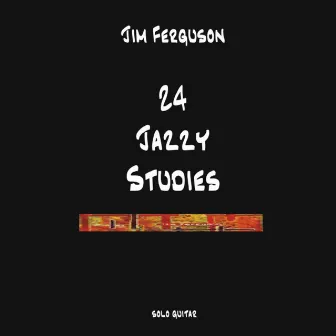 24 Jazzy Studies by Jim Ferguson