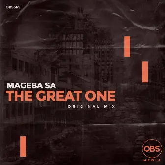 The Great One (Original Mix) by Mageba SA