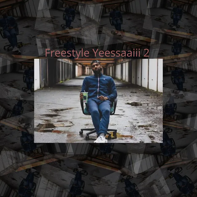 Freestyle Yeessaaiii 2