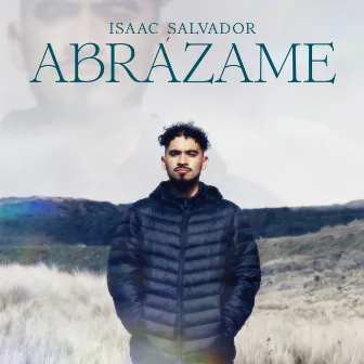 Abrázame by Isaac Salvador