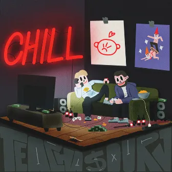 Chill by Teacha