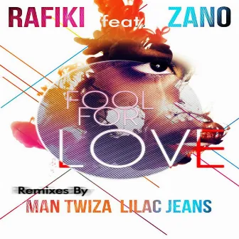 Fool for Love by Rafiki