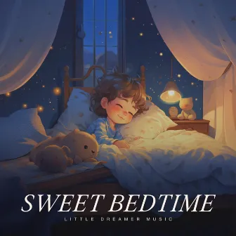 Sweet Bedtime by Music Box Lullaby