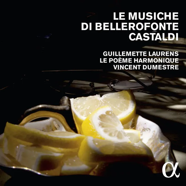 Le musiche di Bellerofonte Castaldi (Alpha Collection)