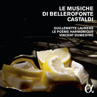 Le musiche di Bellerofonte Castaldi (Alpha Collection) by Bellerofonte Castaldi