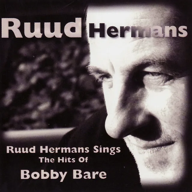 Ruud Hermans Sings the Hits of Bobby Bare