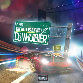 BeltParkway, Pt. 2 by Cash N RubberBands