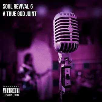 Soul Revival 5 by True God