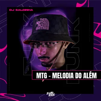 Mtg - Melodia do Além by Dj Saldinha