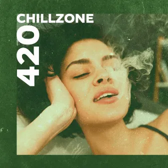 420 CHILLZONE – LoFi Beats For Some Mary Jane Memories by Indie Kid DJ