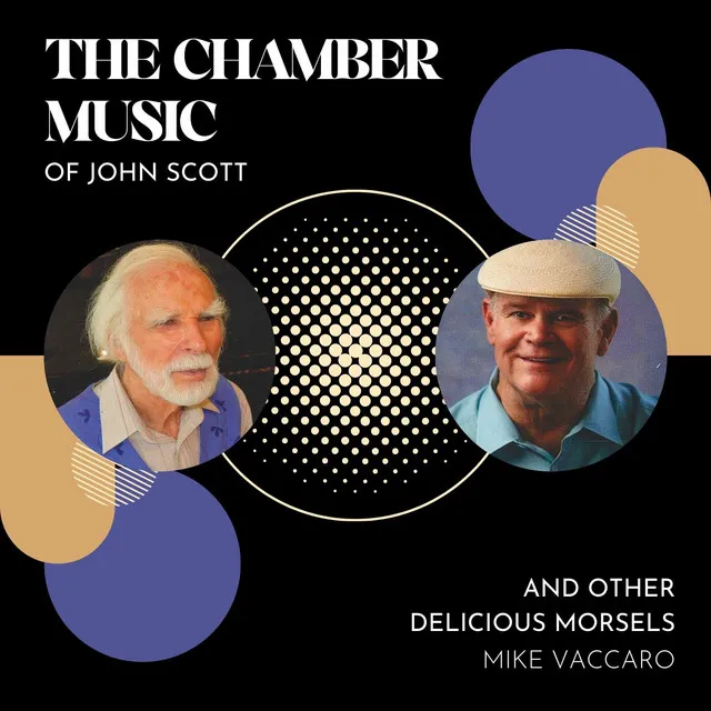 The Chamber Music of John Scott (And Other Delicious Morsels)