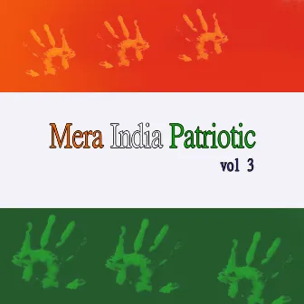 Mera India Patriotic, Vol. 3 by Dwijendralal Roy