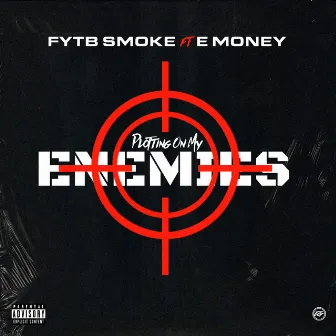 Plotting On My Enemies by Fytb Smoke